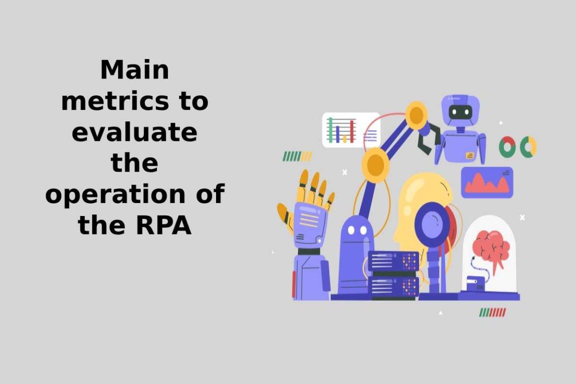 Main metrics to evaluate the operation of the RPA