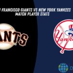 san francisco giants vs new york yankees match player stats