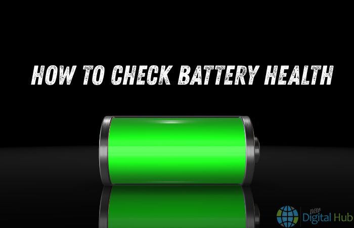How to Check Battery Health