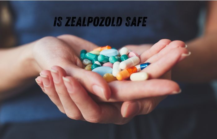 is zealpozold safe