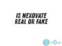Is Nexovate Real or Fake