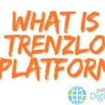 What Is Trenzlo Platform